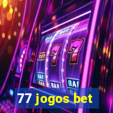 77 jogos bet